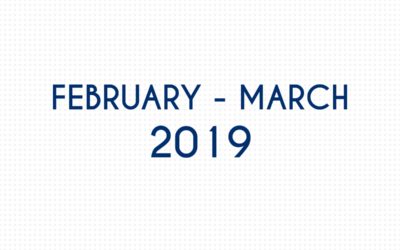 FEBRUARY 2019 – MARCH 2019