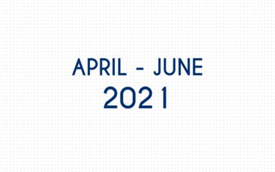 APRIL 2021 – JUNE 2021