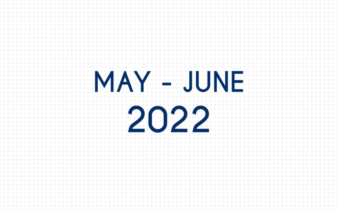 MAY 2022 – JUNE 2022